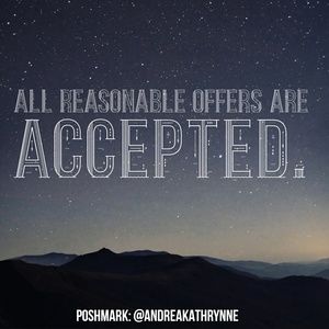 All reasonable offers are accepted!